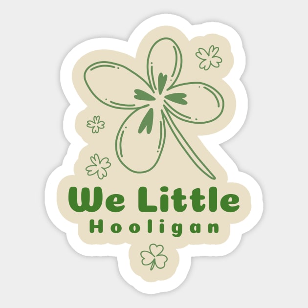 We Little Hooligan Sticker by Ashen Goods